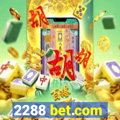 2288 bet.com